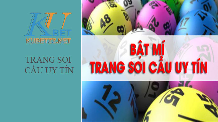 Bật mí tất tần tật thông tin về một số trang soi cầu uy tín