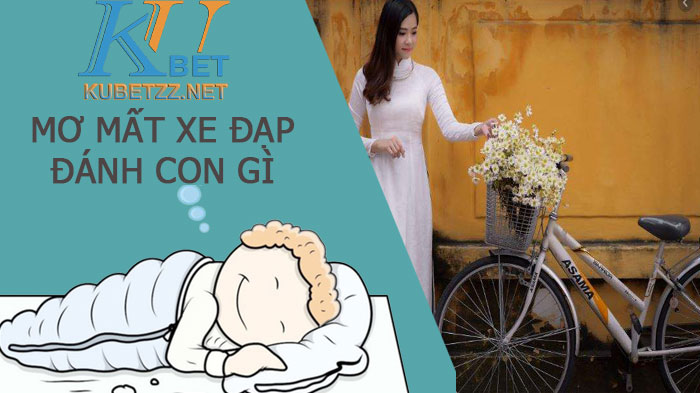 Mơ mất xe đạp đánh con gì để dễ dàng thắng đậm, trúng lớn?