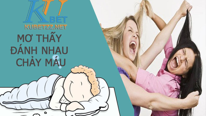 Nằm mơ thấy đánh nhau chảy máu có phải là điềm xấu hay không?