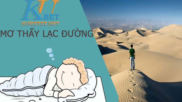 Nằm mơ thấy lạc đường là điềm báo gì và con số may mắn